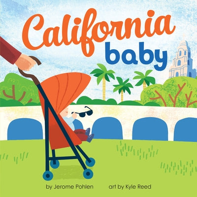 California Baby by Pohlen, Jerome