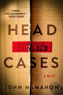 Head Cases by McMahon, John