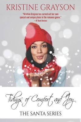 Tidings of Comfort and Joy by Grayson, Kristine