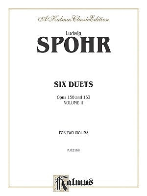 Duets, Vol 2: Op. 150 & 153 by Spohr, Louis