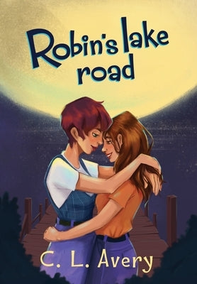 Robin's Lake Road by Avery, C. L.