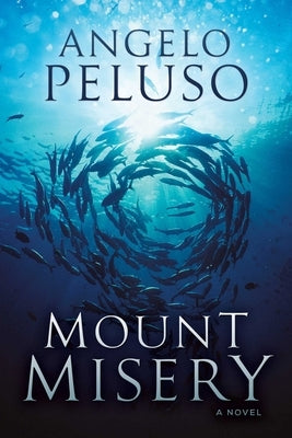 Mount Misery by Peluso, Angelo