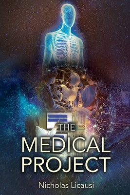 The Medical Project by Licausi, Nicholas