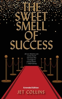 The Sweet Smell of Success by Collins, Jet