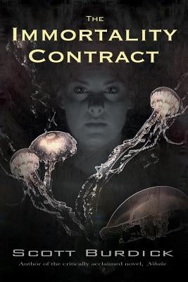 The Immortality Contract by Burdick, Scott