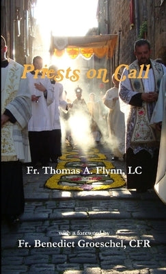 Priests on Call by Flynn, LC Thomas