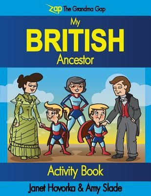 My British Ancestor by Hovorka, Janet