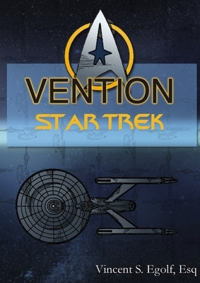 Vention: Star Trek by Egolf, Vincent