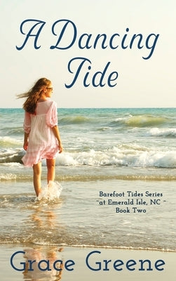 A Dancing Tide by Greene, Grace