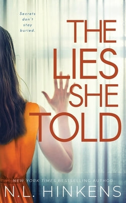 The Lies She Told: A psychological suspense thriller by Hinkens, N. L.