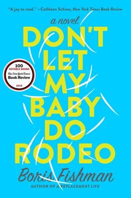 Don't Let My Baby Do Rodeo by Fishman, Boris