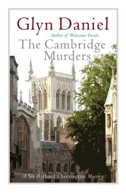 The Cambridge Murders by Daniel, Glyn