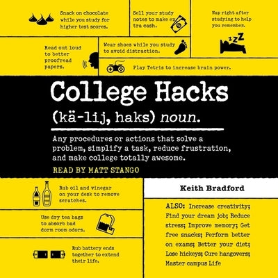 College Hacks by Bradford, Keith