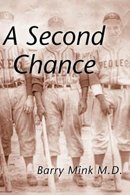 A Second Chance by Mink M. D., Barry