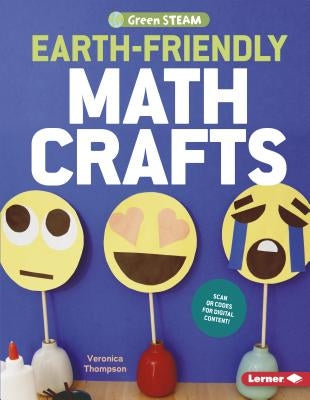 Earth-Friendly Math Crafts by Thompson, Veronica