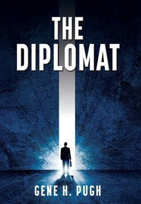 The Diplomat by Pugh, Gene H.