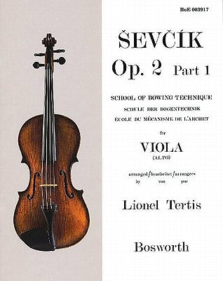 Sevcik for Viola: School of Bowing Technique, Opus 2 Part 1 by Sevcik, Otakar