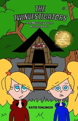 The Mystery of the Haunted Fort by Fehlinger, Katie