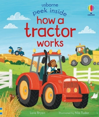 Peek Inside How a Tractor Works by Bryan, Lara