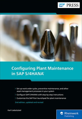 Configuring Plant Maintenance in SAP S/4hana by Liebst?ckel, Karl