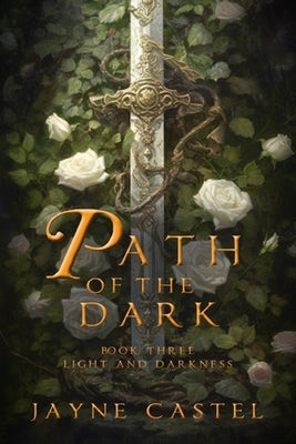 Path of the Dark: An Epic Fantasy Romance by Burton, Tim