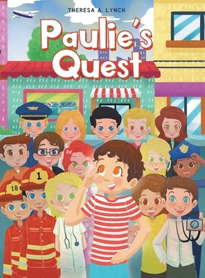 Paulie's Quest by Lynch, Theresa A.