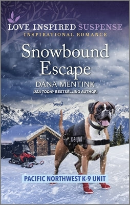 Snowbound Escape by Mentink, Dana