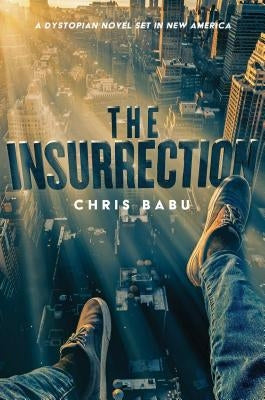 The Insurrection, 3 by Babu, Chris