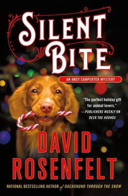 Silent Bite: An Andy Carpenter Mystery by Rosenfelt, David