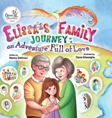 Elissa's Family Journey: An Adventure Full of Love by Zakhour, Nancy