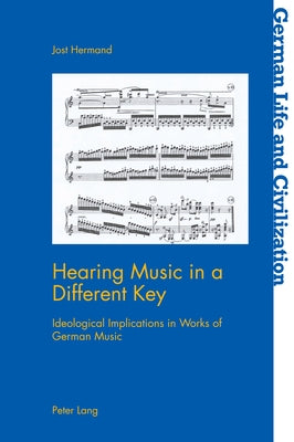 Hearing Music in a Different Key; Ideological Implications in Works of German Music by Imbrigotta, Kristopher