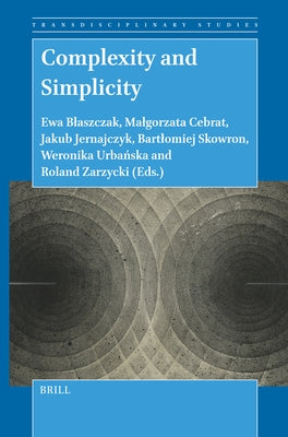 Complexity and Simplicity by Blaszczak, Ewa