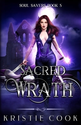 Sacred Wrath by Cook, Kristie