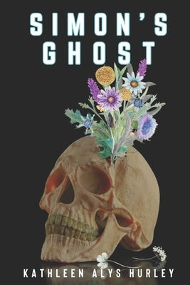 Simon's Ghost by Hurley, Kathleen Alys