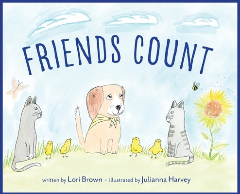 Friends Count: Dudley & Friends by Brown, Lori