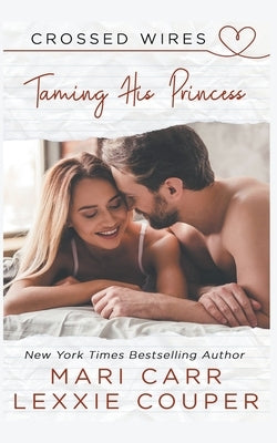 Taming His Princess by Couper, Lexxie