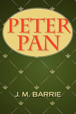 Peter Pan by Barrie, James Matthew