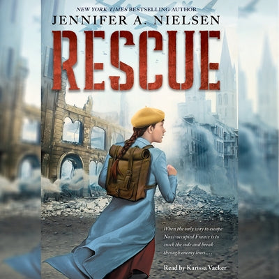 Rescue by Nielsen, Jennifer A.