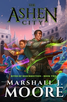 The Ashen City by Moore, Marshall J.