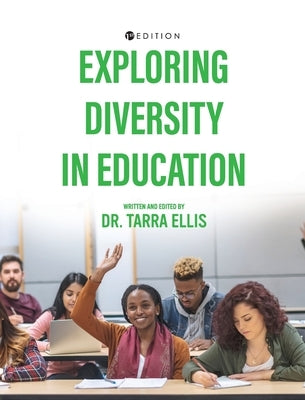 Exploring Diversity in Education by Ellis, Tarra