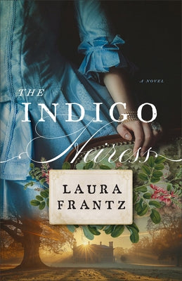 Indigo Heiress by Frantz, Laura