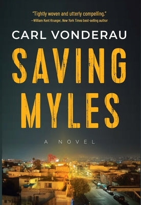 Saving Myles by Vonderau, Carl