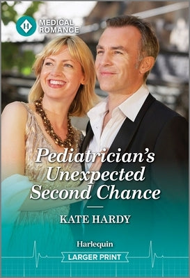 Pediatrician's Unexpected Second Chance by Hardy, Kate