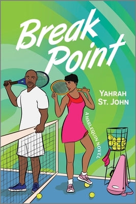 Break Point: A Spicy Black Sports Romance by St John, Yahrah