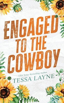 Engaged to the Cowboy by Layne, Tessa