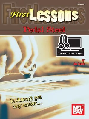 First Lessons Pedal Steel by Jay Leach