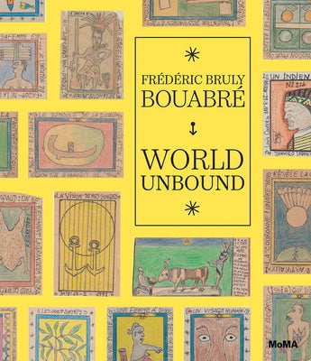 Frédéric Bruly Bouabré World Unbound by Bruly Bouabré, Frédéric