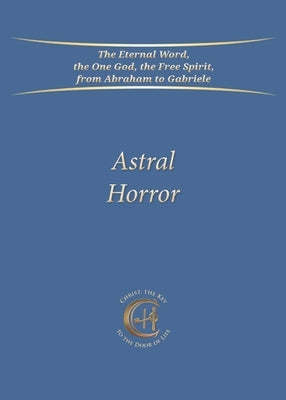 Astral Horror by Gabriele