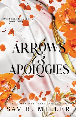 Arrows and Apologies by Miller, Sav R.