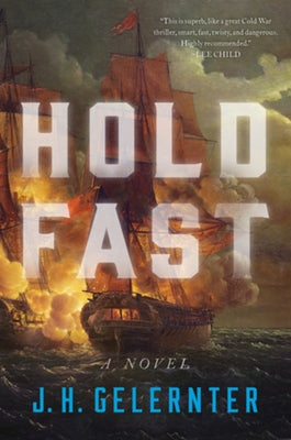 Hold Fast by Gelernter, J. H.